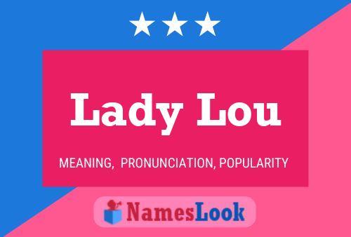 Lady Lou Namensposter