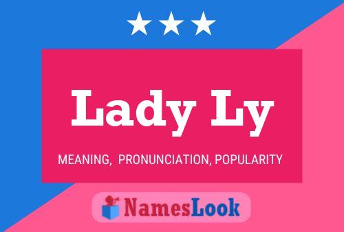 Lady Ly Namensposter