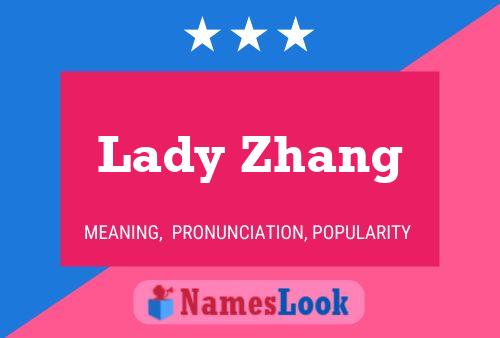 Lady Zhang Namensposter