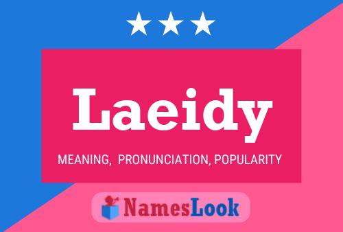 Laeidy Namensposter