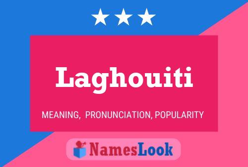 Laghouiti Namensposter