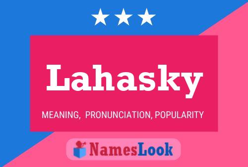 Lahasky Namensposter