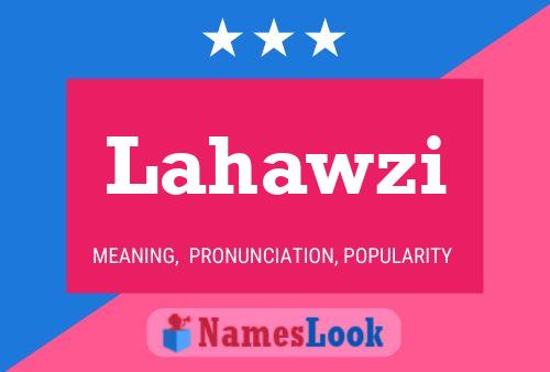 Lahawzi Namensposter