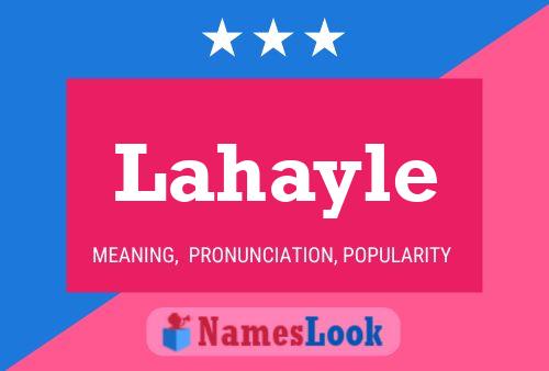 Lahayle Namensposter