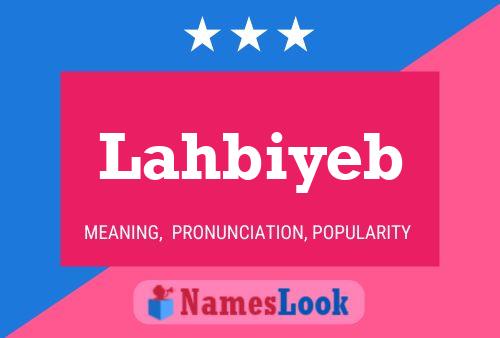 Lahbiyeb Namensposter