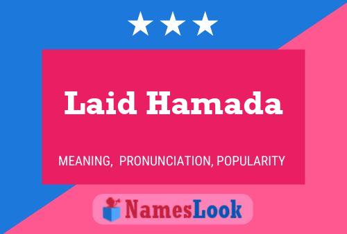 Laid Hamada Namensposter