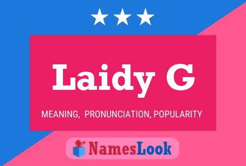 Laidy G Namensposter