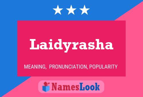 Laidyrasha Namensposter