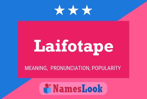 Laifotape Namensposter