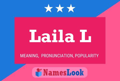 Laila L Namensposter