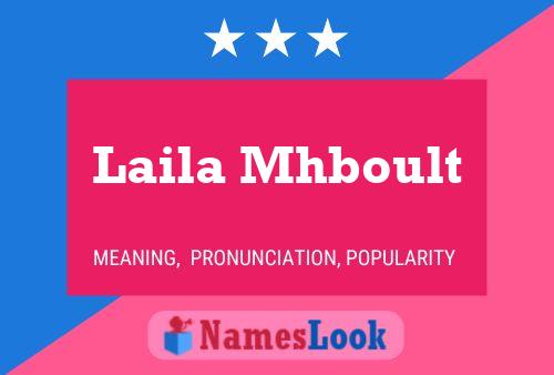 Laila Mhboult Namensposter