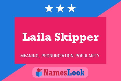 Laila Skipper Namensposter