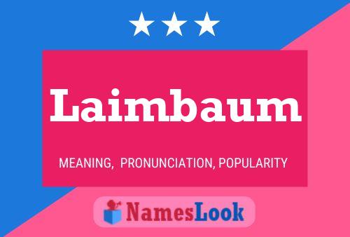 Laimbaum Namensposter