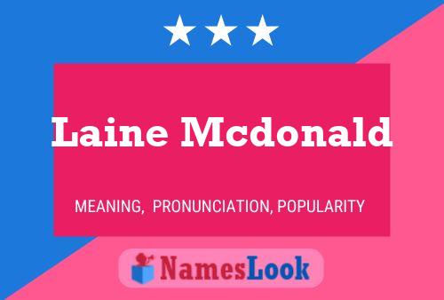 Laine Mcdonald Namensposter