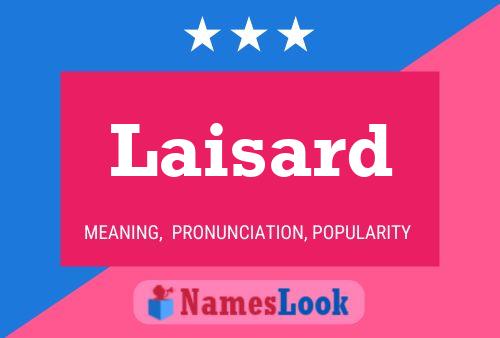 Laisard Namensposter