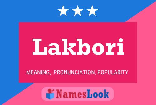 Lakbori Namensposter