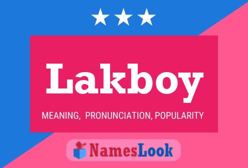 Lakboy Namensposter