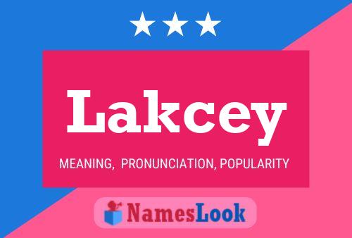 Lakcey Namensposter