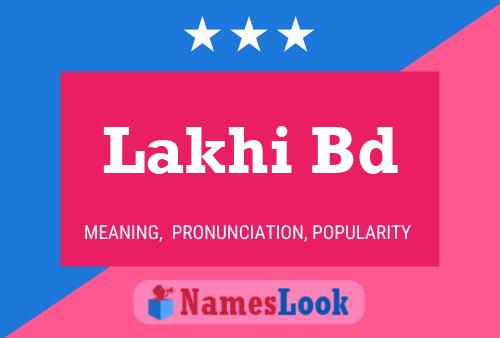 Lakhi Bd Namensposter