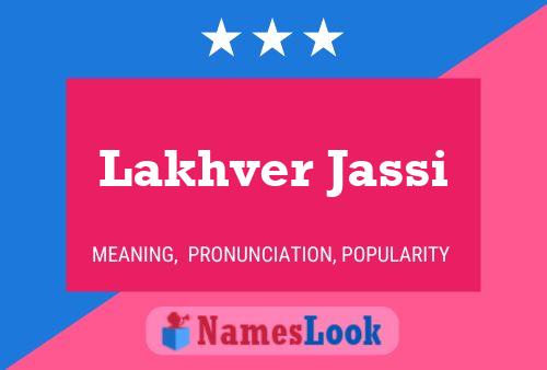 Lakhver Jassi Namensposter