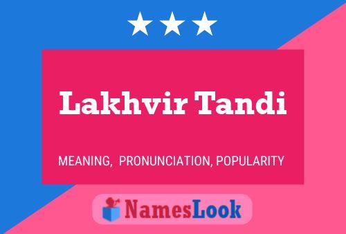 Lakhvir Tandi Namensposter