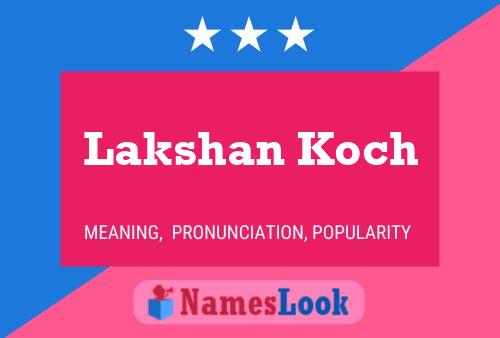 Lakshan Koch Namensposter