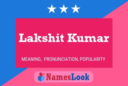 Lakshit Kumar Namensposter