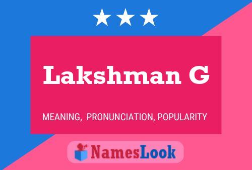 Lakshman G Namensposter