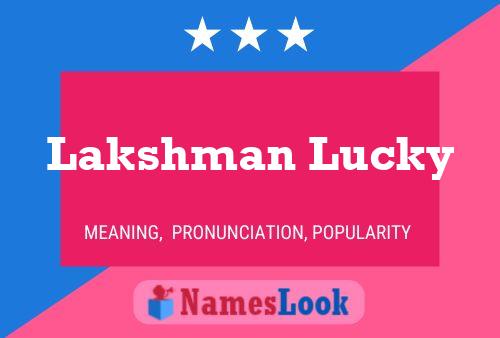 Lakshman Lucky Namensposter