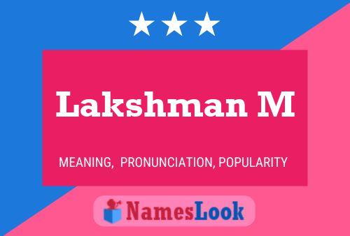 Lakshman M Namensposter