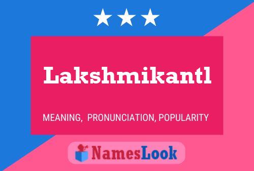 Lakshmikantl Namensposter