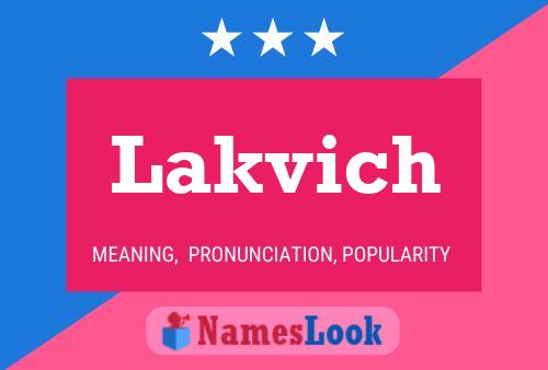 Lakvich Namensposter