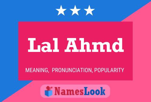 Lal Ahmd Namensposter