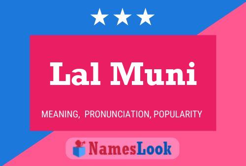 Lal Muni Namensposter