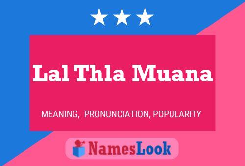 Lal Thla Muana Namensposter