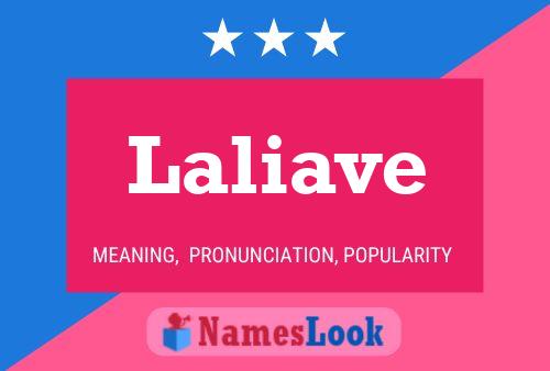 Laliave Namensposter