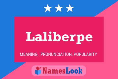 Laliberpe Namensposter