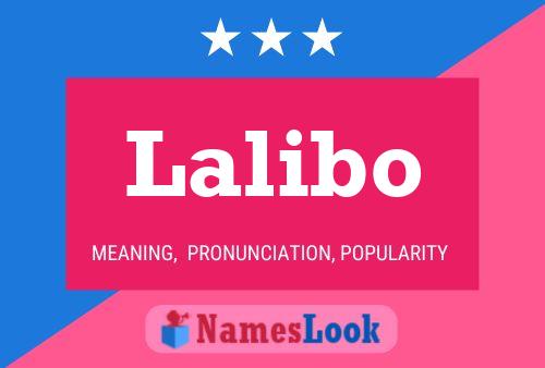 Lalibo Namensposter