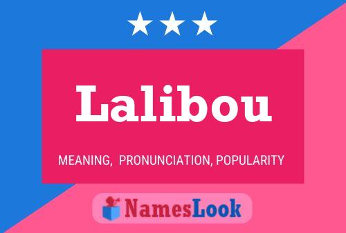 Lalibou Namensposter