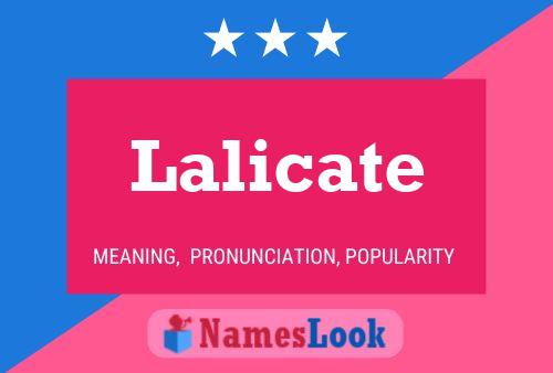 Lalicate Namensposter