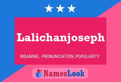 Lalichanjoseph Namensposter