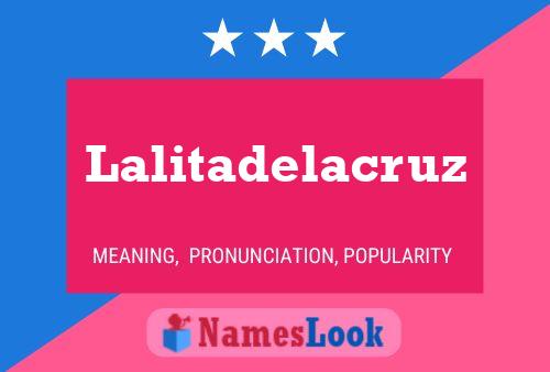 Lalitadelacruz Namensposter