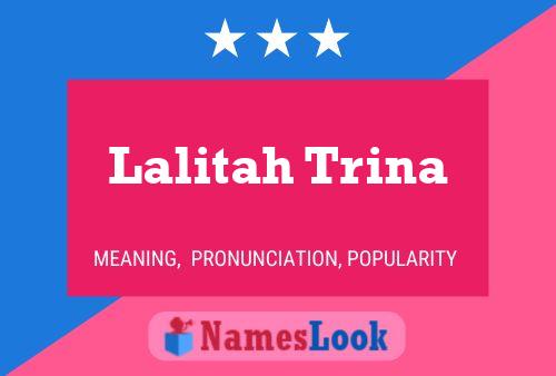 Lalitah Trina Namensposter