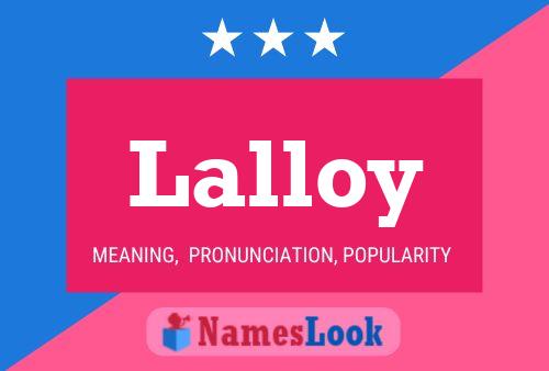 Lalloy Namensposter