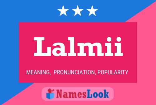 Lalmii Namensposter