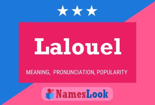 Lalouel Namensposter