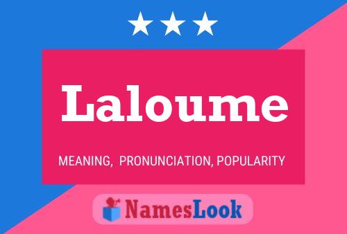 Laloume Namensposter