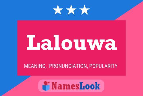 Lalouwa Namensposter