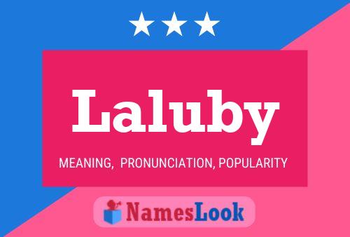 Laluby Namensposter