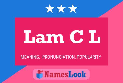 Lam C L Namensposter